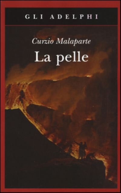 Cover for Curzio Malaparte · La Pelle (Book) (2015)