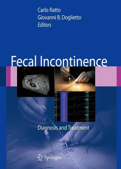 Cover for Carlo Ratto · Fecal Incontinence: Diagnosis and Treatment (Hardcover Book) [2007 edition] (2007)