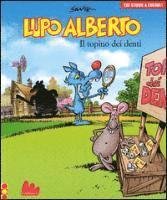 Cover for Silver · Lupo Alberto. Tre Storie A Colori. Il Topino Dei Denti (Buch)