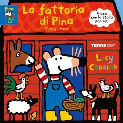 Cover for Lucy Cousins · La Fattoria Di Pina-Maisy's Farm. Ediz. A Colori (Book)