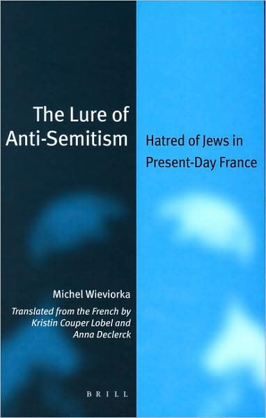 Cover for M. · The Lure of Anti-semitism (Jewish Identities in a Changing World) (Inbunden Bok) (2007)