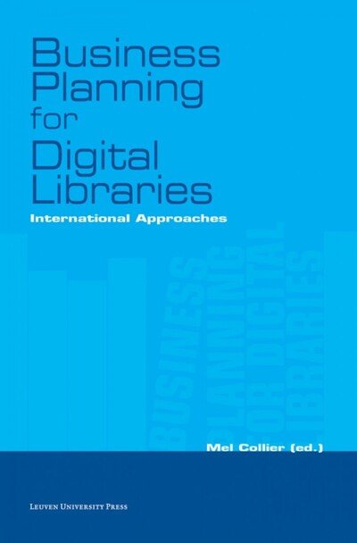 Cover for Business Planning for Digital Libraries: International Approaches (Paperback Book) (2010)