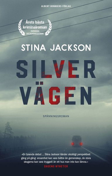 Cover for Stina Jackson · Silvervägen (Book) (2018)