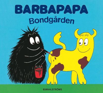 Barbapapa: Barbapapa Bondgården - Talus Taylor - Books - B Wahlströms - 9789132154379 - October 27, 2008