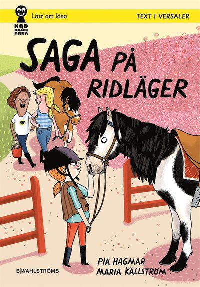 Saga och Max: Saga på ridläger - Pia Hagmar - Bøker - B Wahlströms - 9789132167379 - 24. mars 2016