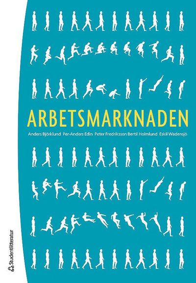 Cover for Eskil Wadensjö · Arbetsmarknaden (Bok) (2014)