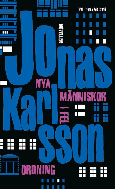 Cover for Jonas Karlsson · Nya människor i fel ordning (ePUB) (2021)