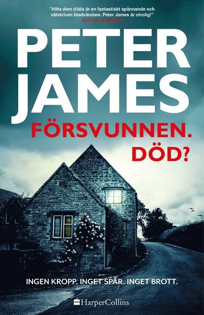 Cover for Peter James · Försvunnen. Död? (Gebundesens Buch) (2023)