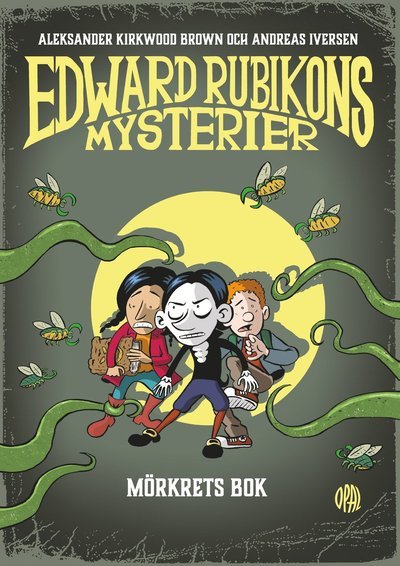 Cover for Alexander Kirkwood Brown · Edward Rubikons mysterier: Mörkrets bok (Gebundesens Buch) (2020)