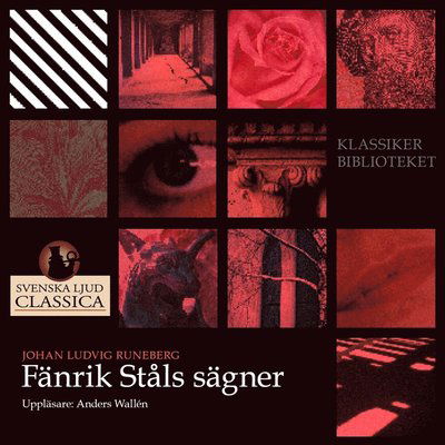 Cover for Johan Ludvig Runeberg · Fänrik Ståls Sägner (Książka audio (MP3)) (2014)