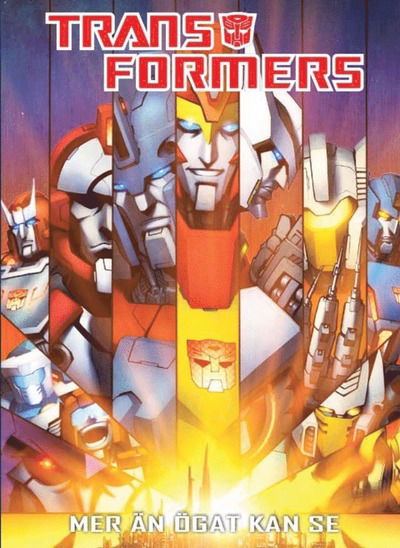 Transformers: Mer än ögat kan se - James Roberts - Books - Ades Media - 9789188131379 - June 15, 2019