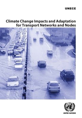 Cover for United Nations: Economic Commission for Europe · Climate change impacts and adaptation for transport networks and nodes (Paperback Book) (2020)