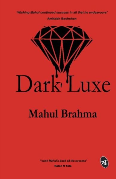 Cover for Mahul Brahma · Dark Luxe (Paperback Book) (2019)