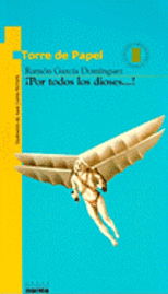 Cover for Ramón García Domínguez · Por Todos los Dioses ... ! (Paperback Book) (2018)