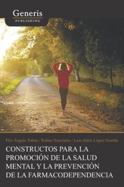 Cover for Rubén Nanclares · Constructos para la promocion de la salud mental y la prevencion de la farmacodependencia (Paperback Book) (2020)