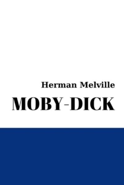 Cover for Herman Melville · Moby-Dick (Taschenbuch) (2021)
