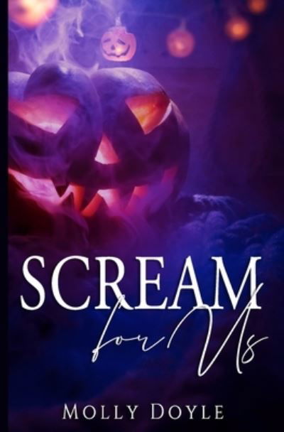 Cover for Molly Doyle · Scream For Us (Pocketbok) (2021)