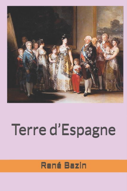 Cover for Rene Bazin · Terre d'Espagne (Pocketbok) (2020)