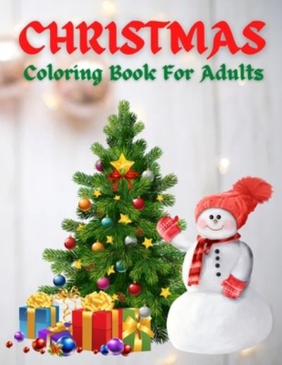 Christmas Coloring Book For Adults - Trendy Coloring - Książki - Independently Published - 9798570642379 - 24 listopada 2020