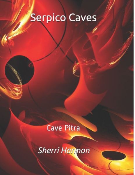 Cover for Sherri Lynne Harmon · Serpico Caves: Cave Pitra - Serpico Caves (Paperback Book) (2020)