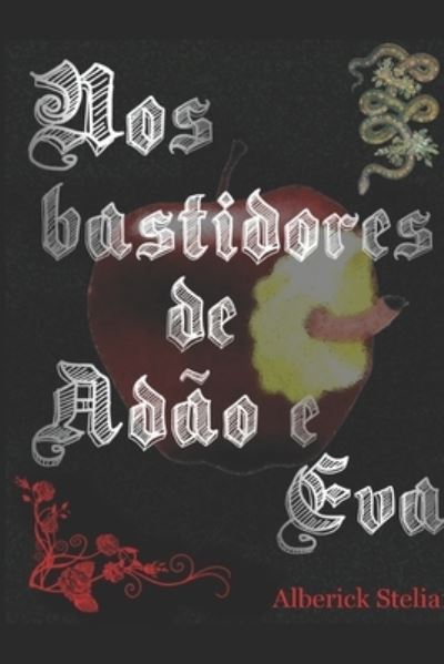 Cover for Alberick Stelian · Nos bastidores de Adao e Eva (Paperback Book) (2020)