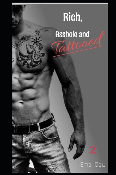 Cover for Ema Oqu · Rich, Asshole and Tattooed 2 (Paperback Bog) (2020)