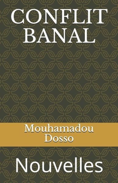 Cover for Mouhamadou Dosso · Conflit Banal (Paperback Book) (2020)