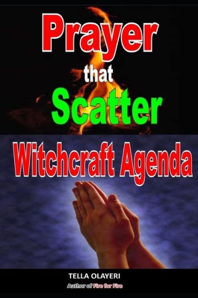 Cover for Tella Olayeri · Prayer That Scatter Witchcraft Agenda (Taschenbuch) (2020)
