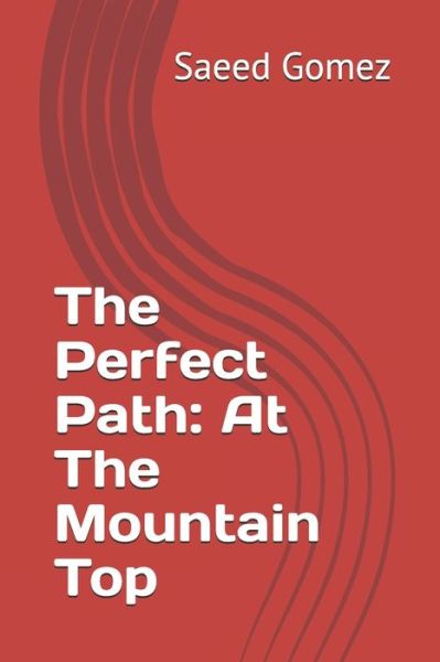 Cover for Saeed Gomez · The Perfect Path (Paperback Book) (2020)