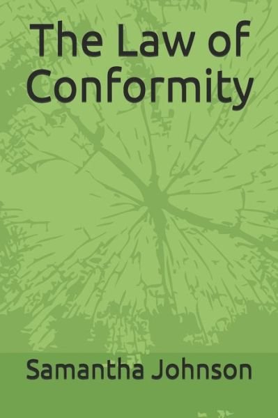 Cover for Samantha Johnson · The Law of Conformity (Paperback Book) (2020)