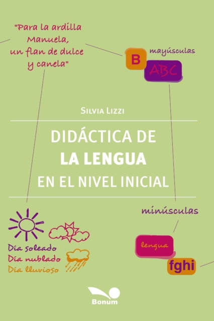 Cover for Silvia Lizzi · Didactica de la lengua en el nivel inicial: la didactica educativa (Paperback Book) (2020)