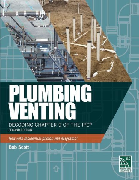 Cover for Bob Scott · Plumbing Venting: Decoding Chapter 9 of the Ipc (Paperback Book) (2021)