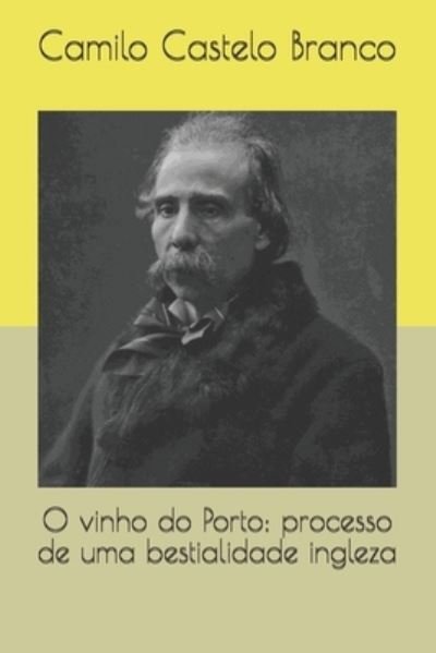 Cover for Camilo Castelo Branco · O vinho do Porto (Paperback Book) (2021)
