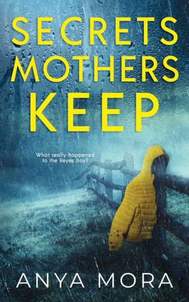 Cover for Anya Mora · Secrets Mothers Keep (Paperback Book) (2021)