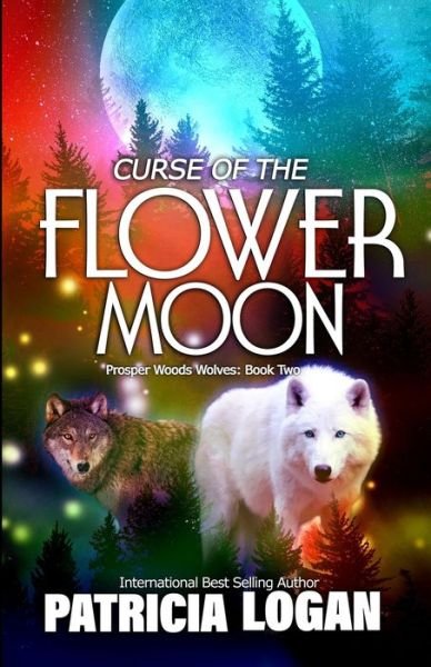 Cover for Patricia Logan · Curse of the Flower Moon (Paperback Bog) (2022)
