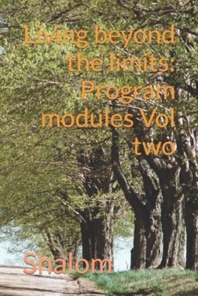 Cover for Shalom · Living beyond the limits: Program modules Vol two (Paperback Book) (2022)