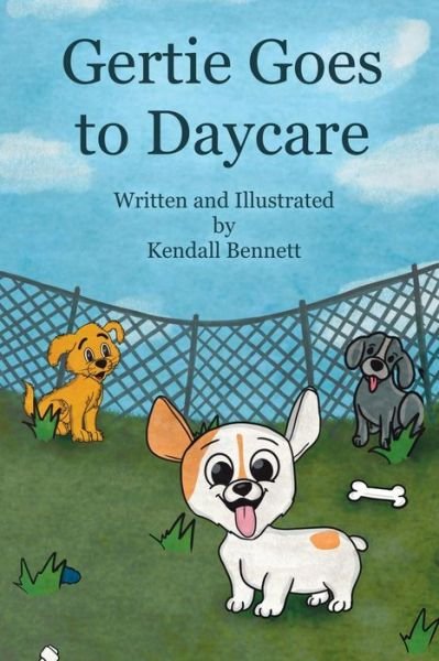 Cover for Kendall Bennett · Gertie's First Day of Daycare (Paperback Book) (2022)