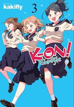 K-On! Shuffle, Vol. 3 (K-On! Shuffle, 3) - Kakifly - Books - - 9798855411379 - July 8, 2025