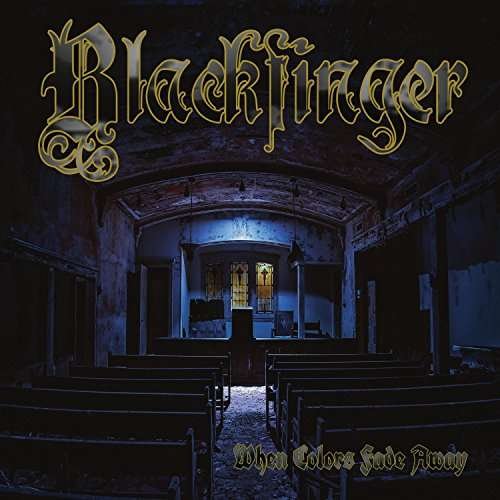 Cover for Blackfinger · When Colors Fade Away (CD) (2017)