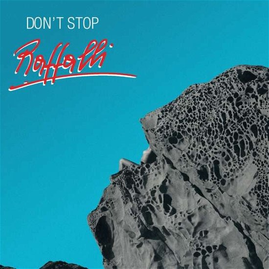 Raffalli · Don't Stop (LP) (2019)
