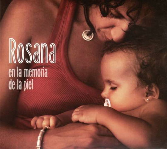 Cover for Rosana · En La Memoria De La Piel (CD) [Digipak] (2016)