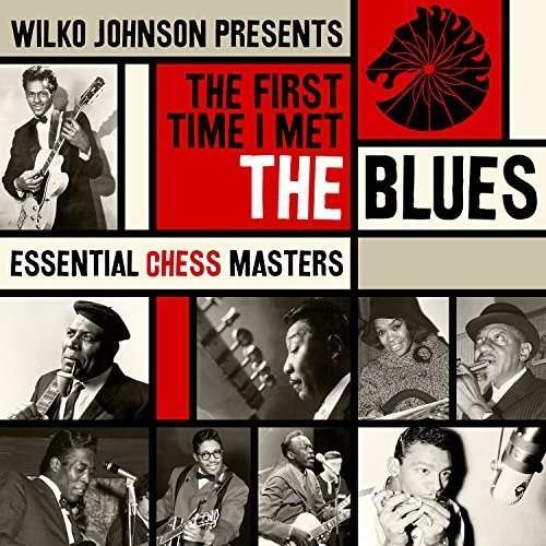 First Time I Met The Blues (The) / Various - V/A - Música - Spectrum - 0600753646380 - 2017