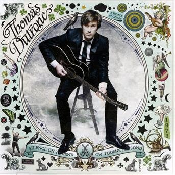 Cover for Thomas Dutronc · Silence on Tourne on Tourne en Rond (CD) [Limited edition] (2011)