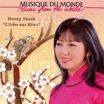 Cover for Huong Thanh · L Arbre aux Reves (CD) (2017)