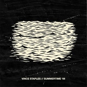 Cover for Vince Staples · Summertime '06 (CD) [Deluxe edition] (2015)