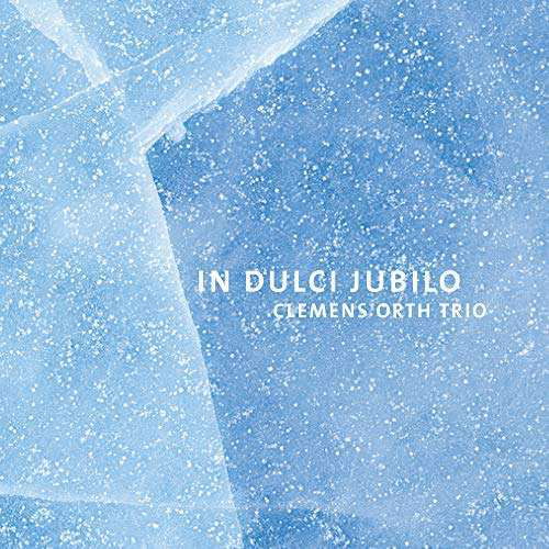 In Dulci Jubilo - Clemens Orth Trio - Musik - CTO MUSIC - 0610098173380 - 14. december 2018