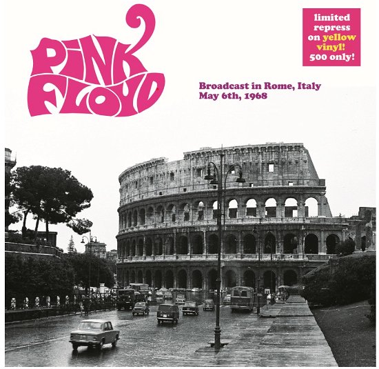 Broadcast In Rome Italy May 6Th 1968 (Yellow Vinyl) - Pink Floyd - Musik - SUPERNAUT - 0634438962380 - August 28, 2020