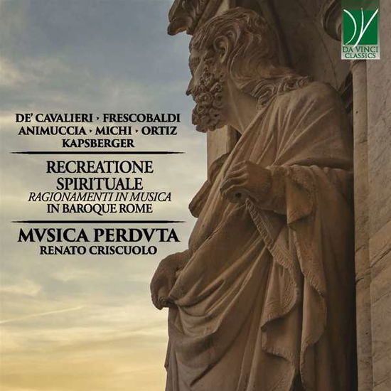 Cover for Mvsica Perdvta · Recreatione Spirituale - Ragionamenti In Musica In Baroque Rome (CD) (2020)