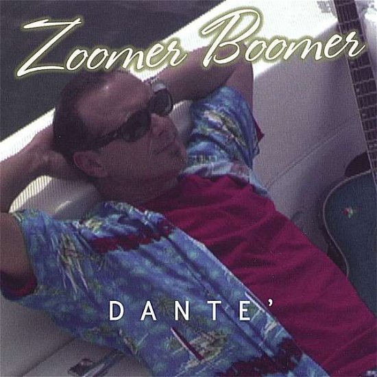 Cover for Dante · Zoomer Boomer (CD) (2007)