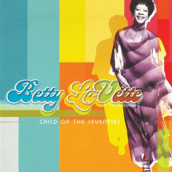 Cover for Betty Lavette · Child of the Seventies (CD) (2015)